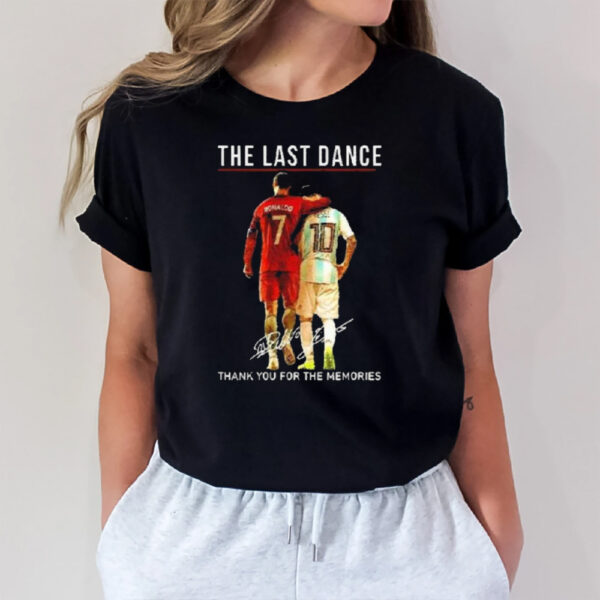 The Last Dance Messi And Ronaldo Signatures Thank You For The Memories T-Shirt