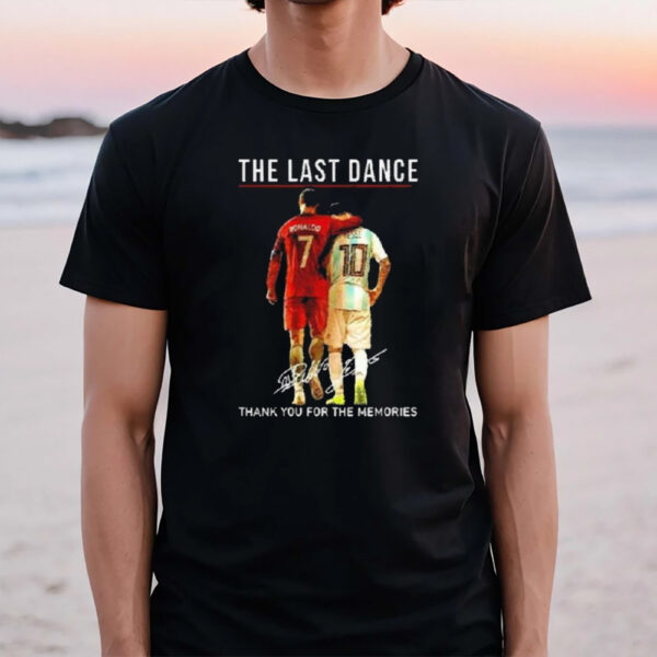 The Last Dance Messi And Ronaldo Signatures Thank You For The Memories T-Shirt1